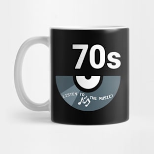 Classic 1970's Listen To The Music Mug